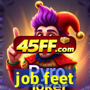 job feet
